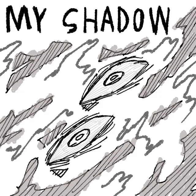 #4 My Shadow