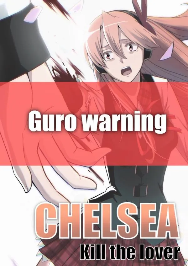 Chelsea: kill the lover [WARNING: Not for the faint-hearted]