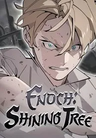 Enoch: Shining Tree