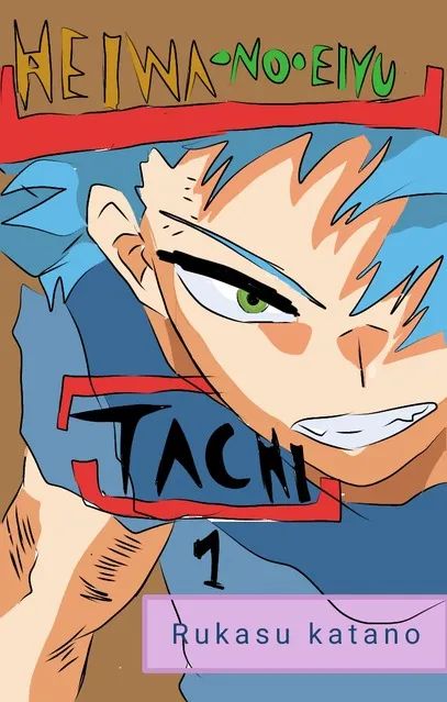 HEIWA NO EIYU TACHI