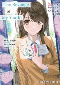 The Revenge of My Youth: Re Life with an Angelic Girl