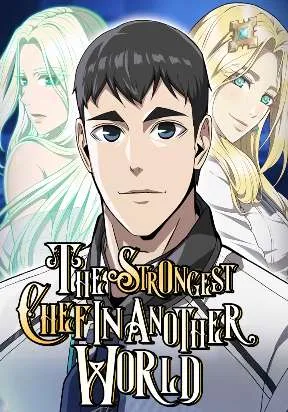 The Strongest Chef In Another World