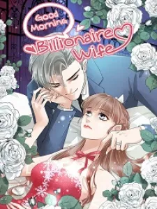 Good Morning, Billionaire Wife