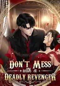 Don’t Mess with a Deadly Revenger [Official]