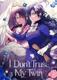 I Don’t Trust My Twin Sister