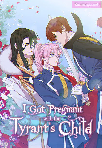 I Gave Birth to the Tyrant’s Child