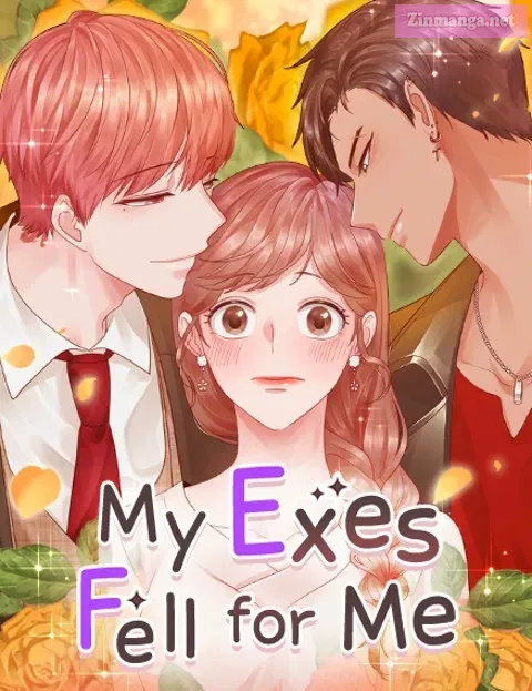 My Exes Fell for Me
