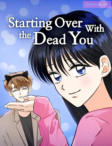 Starting Over Withthe Dead You