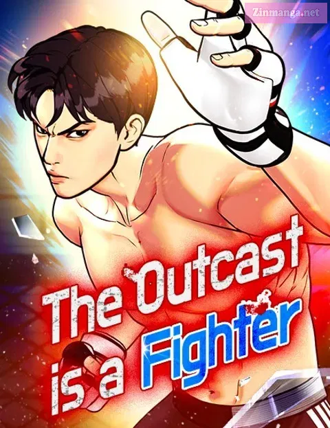 The Outcast is a Fighter